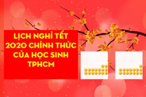 Lịch nghỉ tết 2020 chính thức của học sinh TP.HCM
