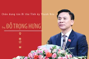 Chân dung ông Đỗ Trọng Hưng - tân Bí thư Tỉnh ủy Thanh Hóa