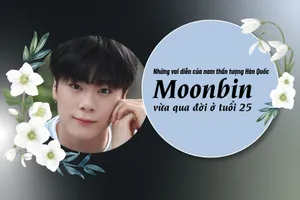 Những vai diễn của nam thần tượng Hàn Quốc Moonbin vừa qua đời ở tuổi 25