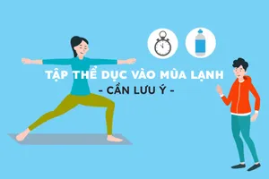 Tập thể dục vào mùa lạnh cần lưu ý gì?