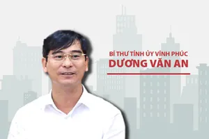 Chân dung tân Bí thư Tỉnh ủy Vĩnh Phúc Dương Văn An