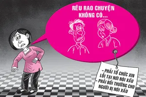 Xin lỗi trước dân vì… ‘ngồi lê đôi mách’