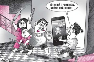 Dễ vào tù vì mê bắt Pokémon