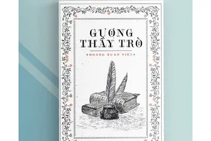 Tái bản Gương thầy trò của cố học giả Hoàng Xuân Việt