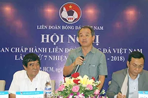Ban Chấp hành VFF và điệp khúc họp rồi ra sân
