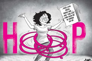 Ngày ‘họp, họp, họp’, đêm làm tối mặt