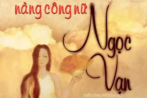 Ngọc Vạn - người mở đường về đất phương Nam