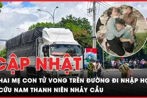 Điểm tin ANTT 6-9: Hai mẹ con nữ sinh tử vong trên đường đi nhập học; Cứu nam thanh niên nhảy cầu Đồng Nai 