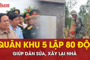 Quân khu 5 lập 80 đội công tác giúp dân sửa, xây lại nhà sau bão lũ 