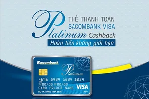 Sacombank phát hành thẻ quốc tế Visa Platinum Cashback