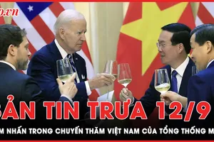 Bản tin trưa 12-9: Điểm nhấn trong chuyến thăm Việt Nam của Tổng thống Mỹ Joe Biden