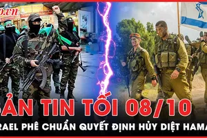 Bản tin tối 8-10: Israel phê chuẩn hủy diệt quân Hamas bằng mọi giá