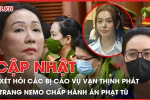 Điểm nóng tố tụng: Diễn biến chính của phiên toà sơ thẩm vụ án Vạn Thịnh Phát tuần đầu tiên