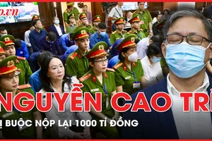 Chiếm đoạt 1.000 tỉ của Trương Mỹ Lan, Nguyễn Cao Trí lãnh 8 năm tù