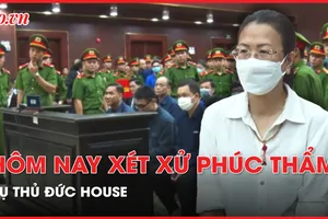 Đang xét xử phúc thẩm vụ Thủ Đức House