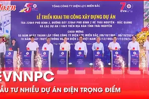 Năm 2024, EVNNPC đầu tư nhiều dự án điện trọng điểm