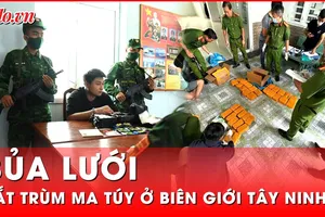 Tin nóng 17-11: Hành trình triệt phá đường dây ma túy khủng ở biên giới Tây Ninh