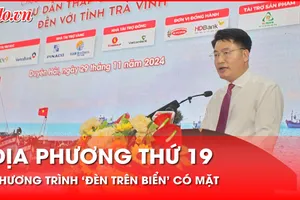 'Cùng ngư dân thắp sáng đèn trên biển có giá trị nhân văn cao quý'