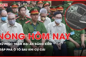 Nóng hôm nay: Xử phúc thẩm đại án đăng kiểm; Hé lộ tình tiết ban đầu vụ thanh niên đi xe máy đập phá ô tô