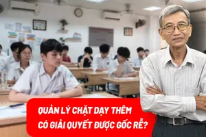 Thông tư 29 có hiệu lực: Quản lý chặt dạy thêm, có giải quyết được gốc rễ?