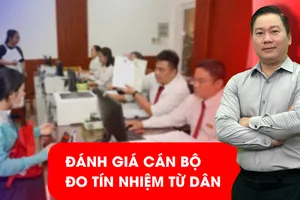 Người dân ‘chấm điểm’ cán bộ, hướng tới nền hành chính phục vụ đúng nghĩa