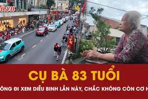 Cụ bà 83 tuổi: 'Không đi xem diễu binh lần này, chắc không còn cơ hội khác’