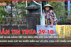 Bản tin trưa 29-10: Huế và Đà Nẵng tiếp tục mưa lớn, kéo dài đến đêm 30-10; Quảng Ngãi xảy ra các điểm sạt lở lớn, chia cắt nhiều nơi