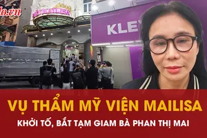 Bà chủ chuỗi thẩm mỹ viện Mailisa bị bắt vì tội gì?