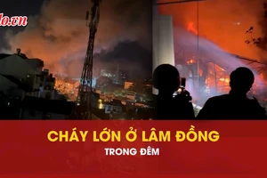 Cháy lớn trong đêm ở Lâm Đồng