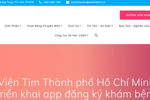 Làm rõ nguyên nhân Viện Tim TP.HCM bị tấn công trang web lấy số khám bệnh
