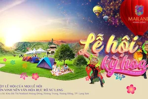 Dịp 30-4, về Lạng Sơn trải nghiệm "Lễ hội Kỳ Hoa"