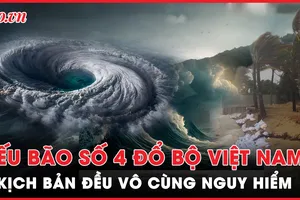 Dự báo bão số 4 đổ bộ đất liền Việt Nam với hai kịch bản đáng lo ngại