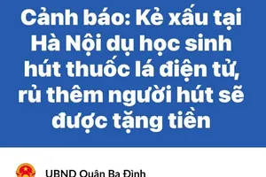 Cảnh báo kẻ xấu dụ dỗ học sinh hút thuốc lá điện tử