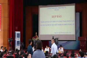 Họp báo công bố nguyên nhân 132 người gặp sự cố khi chạy thận