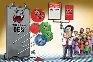 Chặn hiểm họa từ “truyền thông đen” - Bài 4: Cuộc chiến vì niềm tin của nhân dân!