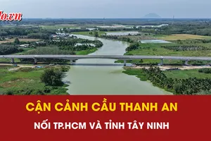 Cầu Thanh An, TP.HCM, Tây Ninh