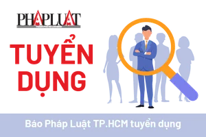 Báo Pháp Luật TP.HCM tuyển phóng viên, biên tập viên, chuyên viên truyền thông