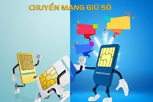 Từ chối chuyển mạng giữ số bị phạt tới 100 triệu