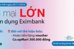 Khuyến mãi lớn cùng thẻ tín dụng Eximbank