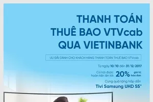 VietinBank: Thanh toán phí VTVcab, trúng tivi Samsung 