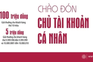 Agribank: Chào đón chủ tài khoản cá nhân thứ 10 triệu