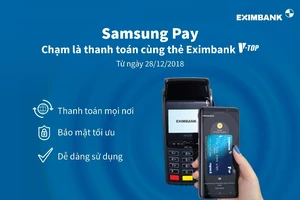 Thanh toán cùng thẻ Eximbank V-Top bằng ứng dụng Samsung Pay 