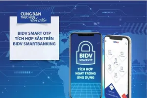 Tích hợp Smart OTP ngay trên ứng dụng BIDV SmartBanking 
