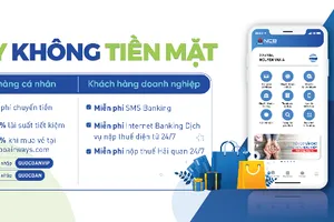 NCB dành nhiều ưu đãi khuyến khích không dùng tiền mặt