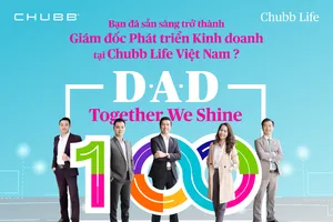 Chubb Life Việt Nam triển khai chính sách DAD100