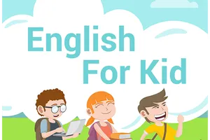 Những phần mềm học tiếng Anh cho bé hay nhất