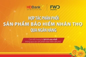 HDBank và FWD Việt Nam hợp tác: Thêm một kênh phân phối bảo hiểm chất lượng ​
