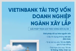 VietinBank tài trợ vốn cho doanh nghiệp ngành xây lắp