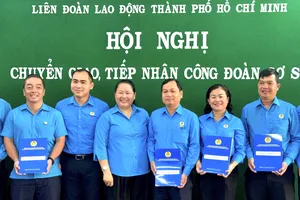 Chuyển giao 372 công đoàn cơ sở về các đơn vị trực thuộc