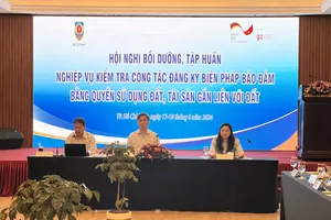 Tập huấn nghiệp vụ đăng ký biện pháp bảo đảm bằng quyền sử dụng đất, tài sản gắn liền với đất